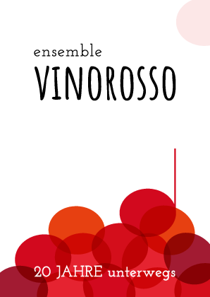 Ensemble Vinorosso Jubiläumstour 2024
